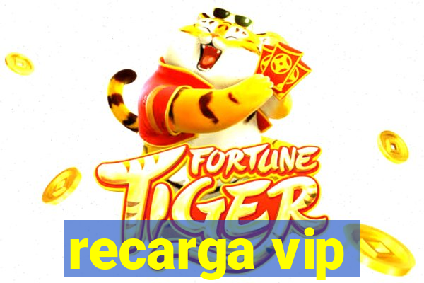 recarga vip